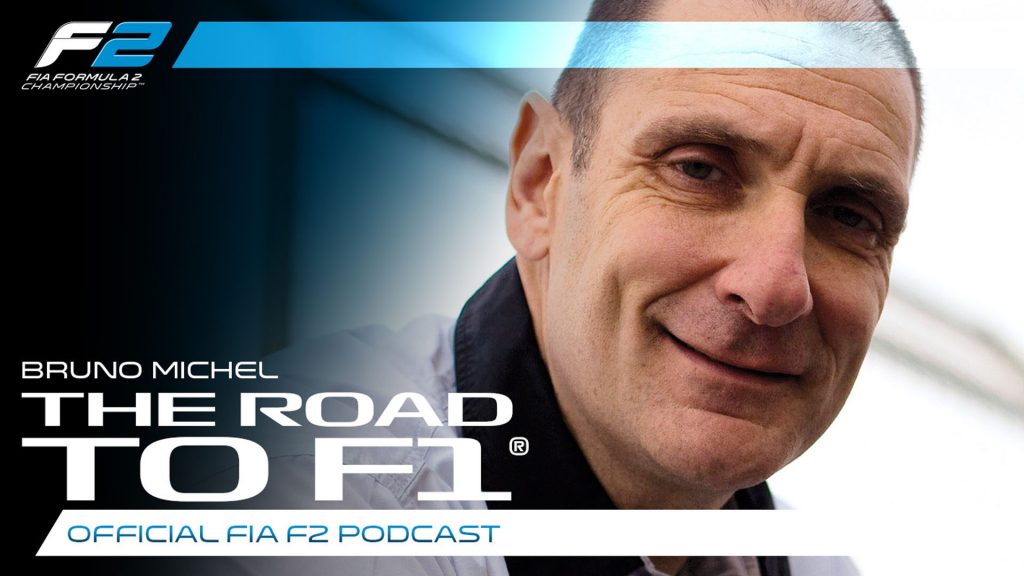 Bruno Michel on an F2 Podcast, copyrighted phrase "The Road to F1".